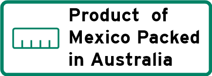 Product of Mexico - Packed in Australia
